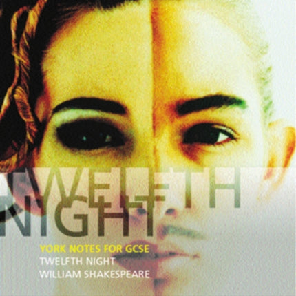 Twelfth Night York Notes for GCSE