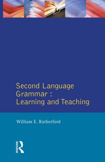 Second Language Grammar Learning and Teaching Applied Linguistics and Language Study