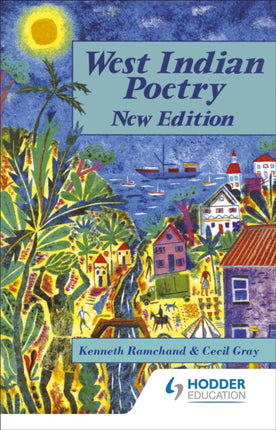 West Indian Poetry  An Anthology for Schools