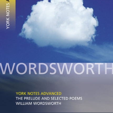 The Prelude and Selected Poems York Notes