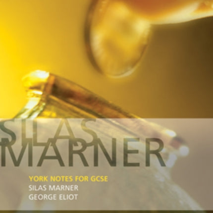 Silas Marner York Notes for GCSE
