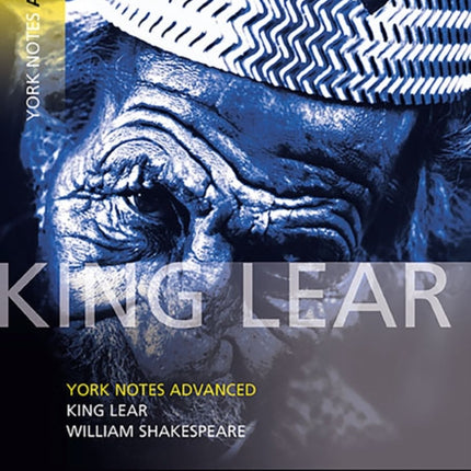 King Lear York Notes Advanced  everything you