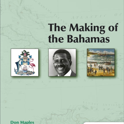 The Making of the Bahamas 2E