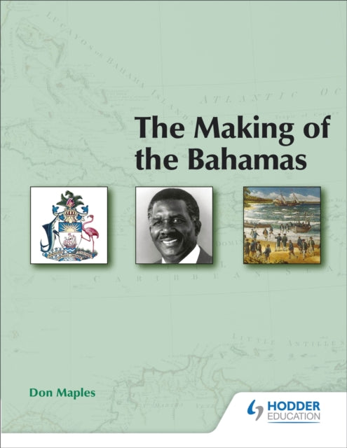 The Making of the Bahamas 2E