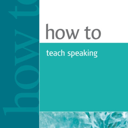 How to Teach Speaking