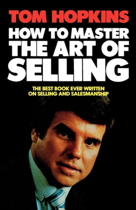 How to Master the Art of Selling