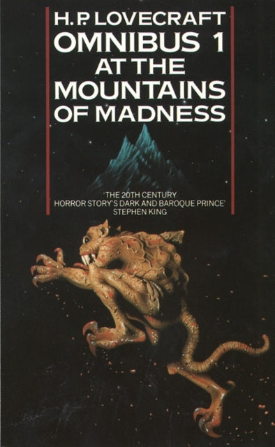 At the Mountains of Madness and Other Novels of Terror (H. P. Lovecraft Omnibus, Book 1)