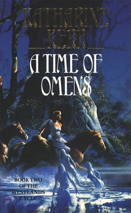 A Time of Omens Book 2 The Westlands