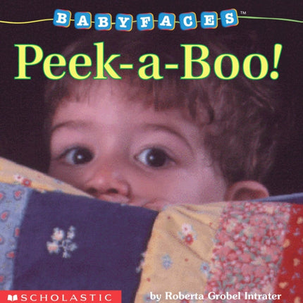 Peek-A-Boo! (Baby Faces Board Book)