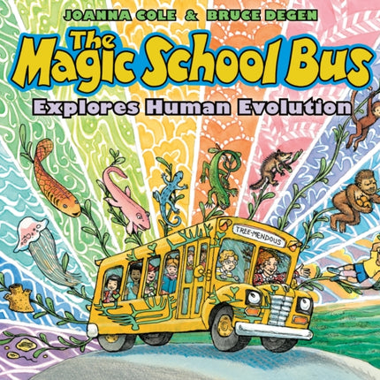 The Magic School Bus Explores Human Evolution