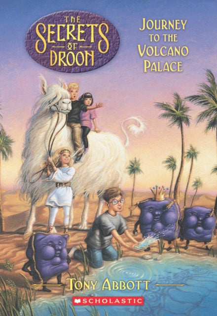 Journey To The Volcano Palace  The Secrets Of Droon  No2