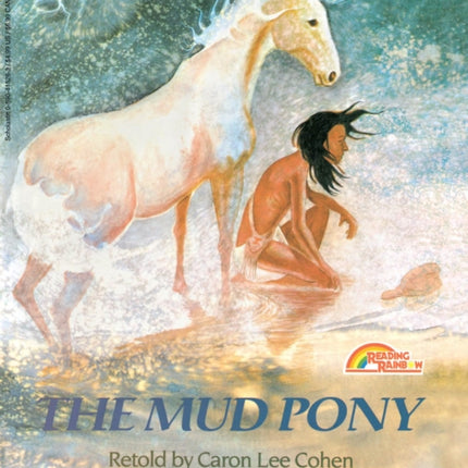 The Mud Pony: A Traditional Skidi Pawnee Tale