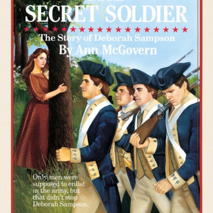 Secret Soldier : the Story of Deborah SA: The Story of Deborah SA