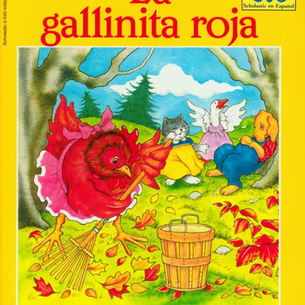 La Gallinita Roja (the Little Red Hen)