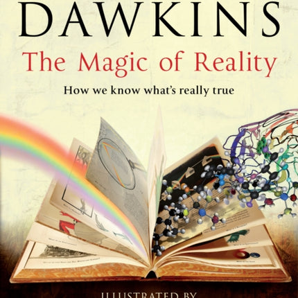 The Magic of Reality: How we know what's really true