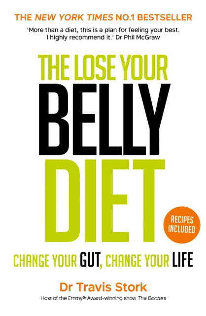 The Lose Your Belly Diet: Change Your Gut, Change Your Life