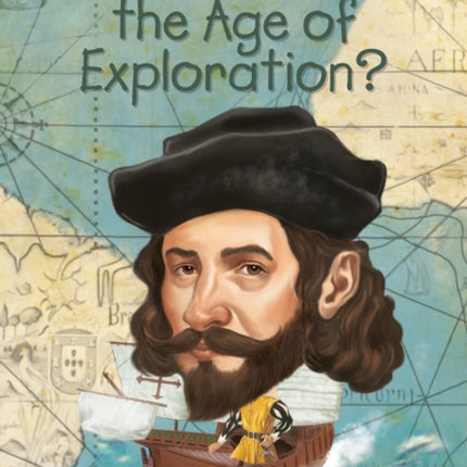 What Was the Age of Exploration?