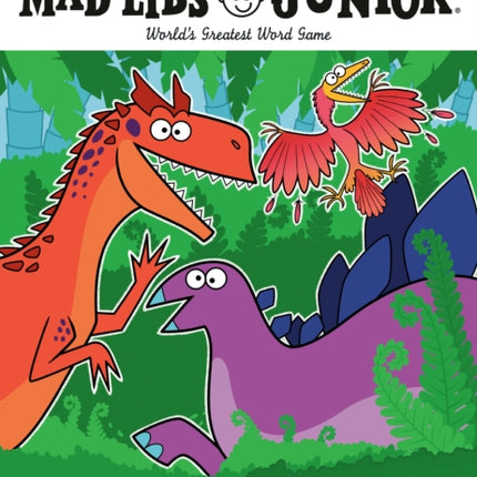 Dinosaur Mad Libs Junior: World's Greatest Word Game