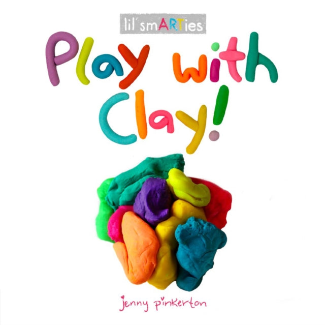 Play with Clay Lil Smarties