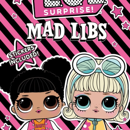 L.O.L. Surprise! Mad Libs: World's Greatest Word Game