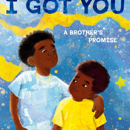 I Got You