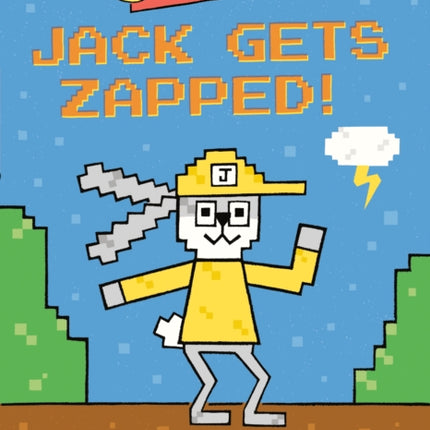 Jack Gets Zapped!