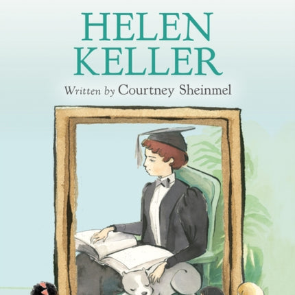 She Persisted: Helen Keller