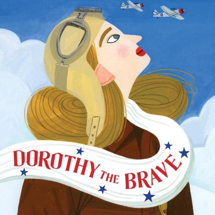 Dorothy the Brave