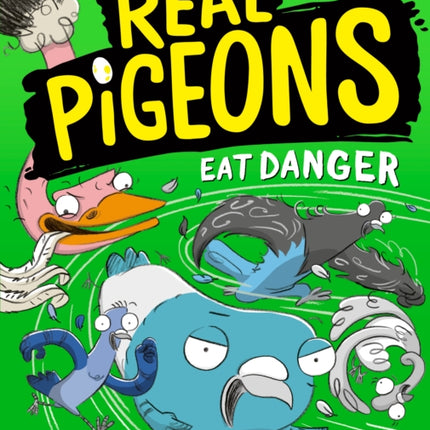 Real Pigeons Eat Danger (Book 2)