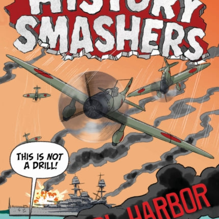 History Smashers: Pearl Harbor