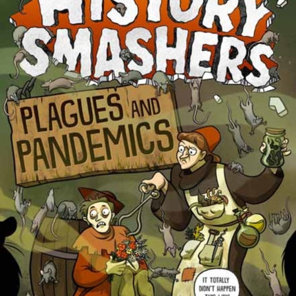 History Smashers: Plagues and Pandemics