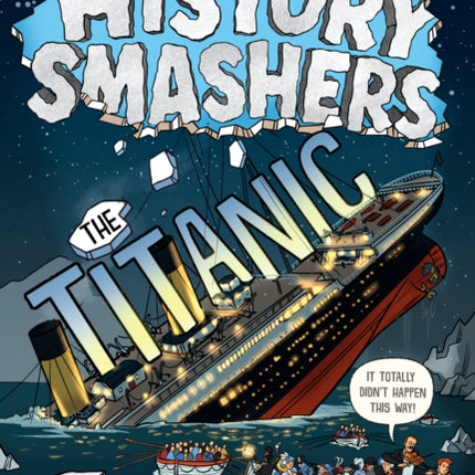 History Smashers: The Titanic