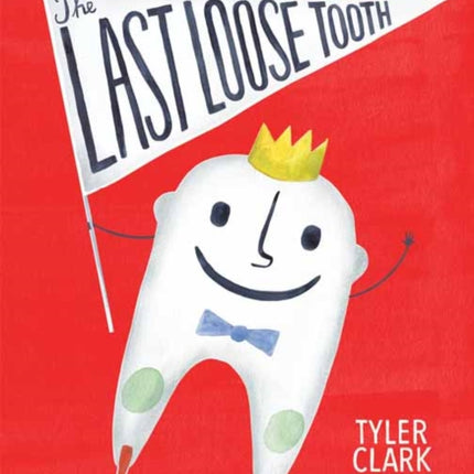 Last Loose Tooth