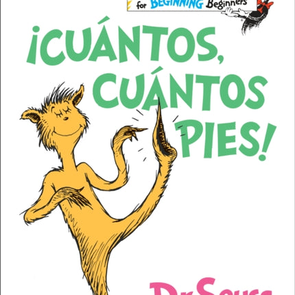 ¡Cuántos, cuántos Pies! (The Foot Book Spanish Edition)