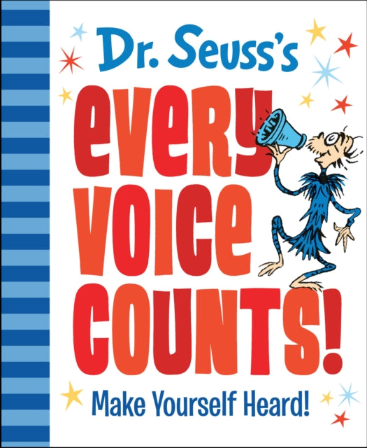 Dr. Seuss's Every Voice Counts!: Make Yourself Heard!