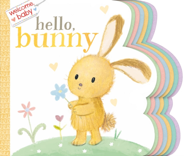 Welcome, Baby: Hello, Bunny