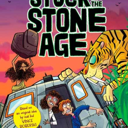 The Story Pirates Present: Stuck in the Stone Age