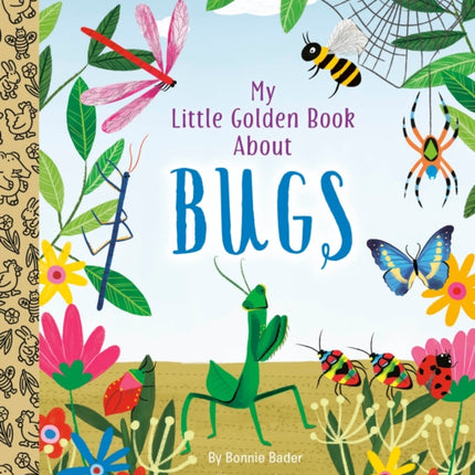 My Little Golden Book About Bugs