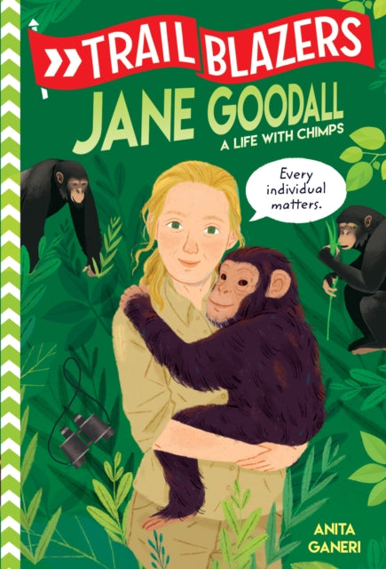 Trailblazers: Jane Goodall: A Life with Chimps