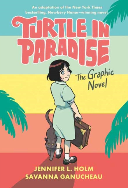 Turtle in Paradise: The Graphic Novel 