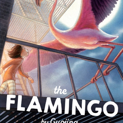 The Flamingo: A Graphic Novel Chapter Book 