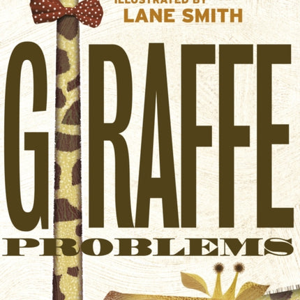 Giraffe Problems