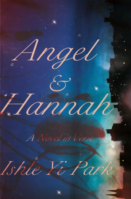 Angel and Hannah: A Novel in Verse