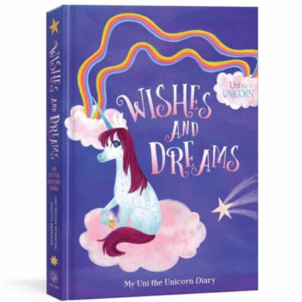 My Uni the Unicorn Diary: Wishes and Dreams: Journal for Kids