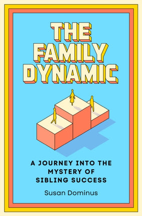 The Family Dynamic