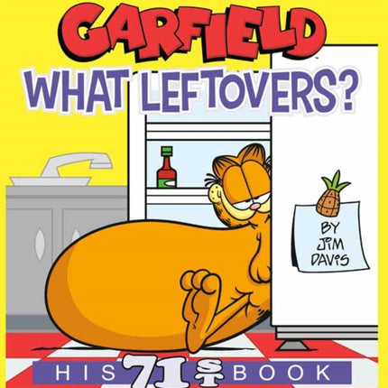 Garfield What Leftovers?: His 71st Book