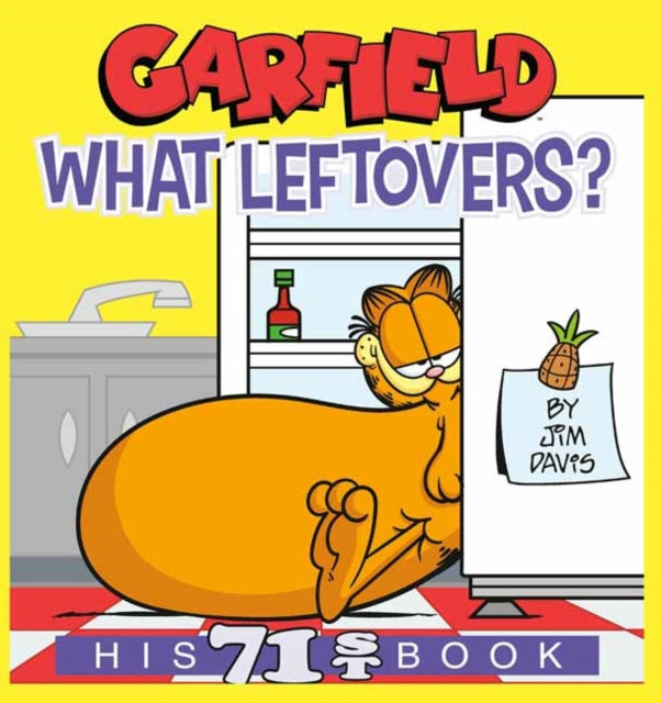 Garfield What Leftovers?: His 71st Book