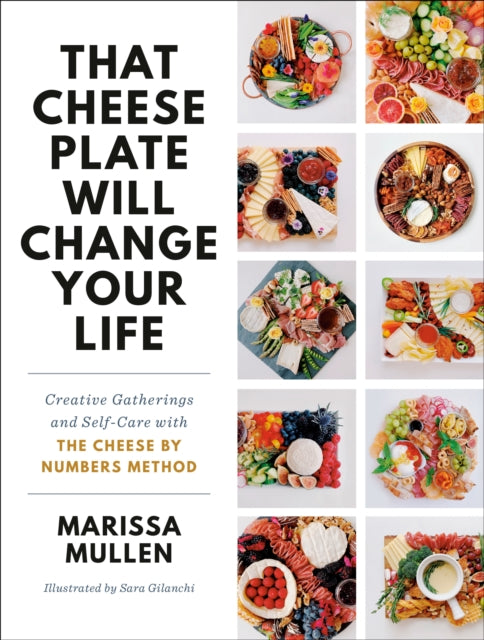 That Cheese Plate Will Change Your Life Creative