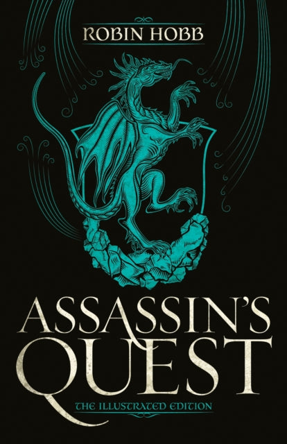 Assassin's Quest (The Illustrated Edition): The Illustrated Edition