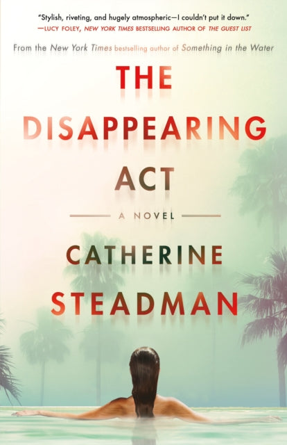 The Disappearing Act: A Novel